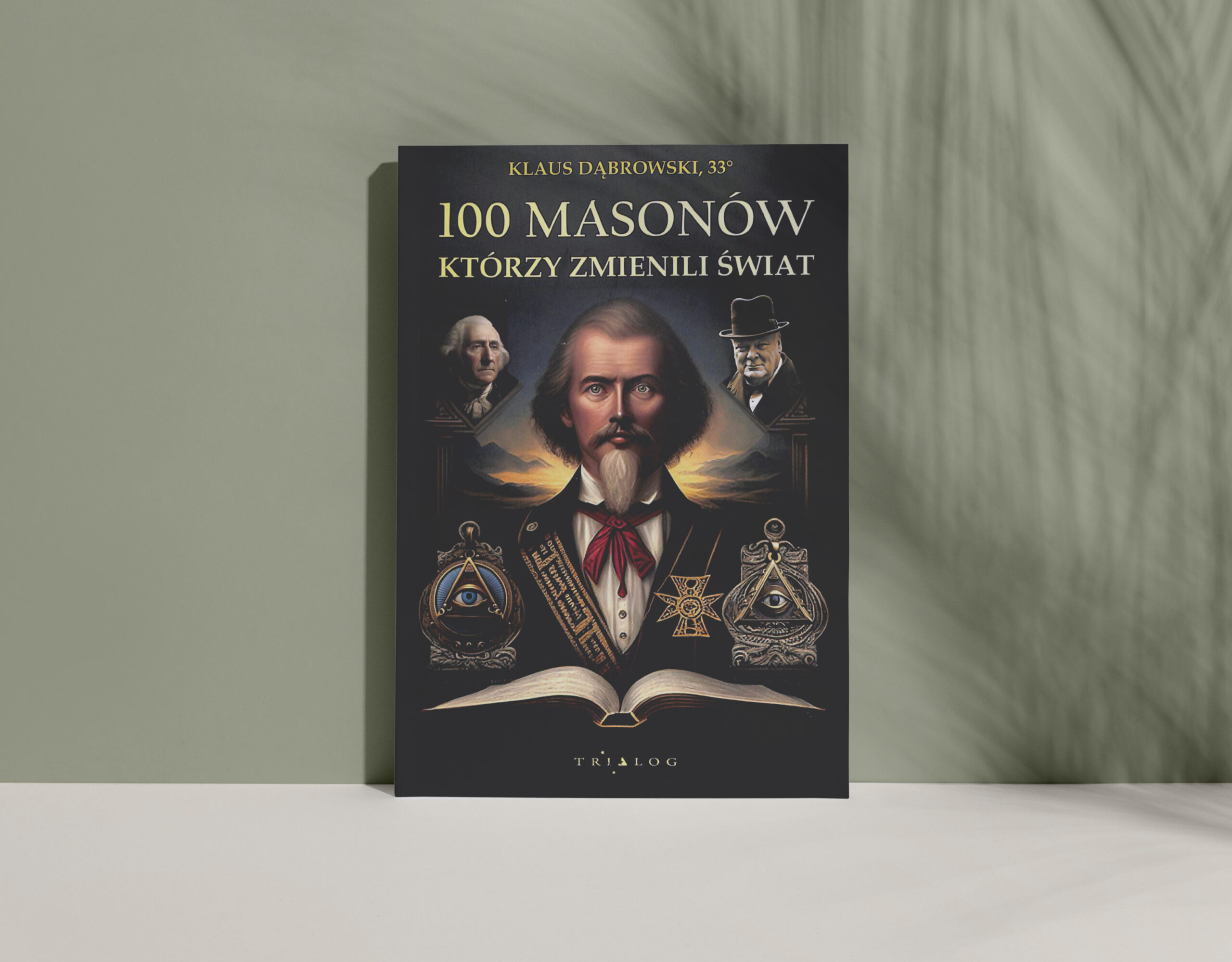 100 masonów, którzy zmienili świat - Klaus Dąbrowski